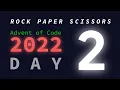Day Rock Paper Scissors Advent of Code 2022 Explanations
