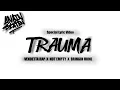Lagu TRAUMA (Vendetta Rap) Lirik Video | By Twenty Eigth