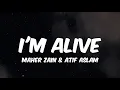 Maher Zain \u0026 Atif Aslam - I'm Alive (Lyrics)