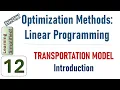 Transportation Model Intro Optimization Methods - Linear Programming Engineering Essentials