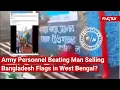 Download Lagu FACT CHECK: Does Viral Video Show Army Officer Beating Man Selling Bangladesh Flags in West Bengal?