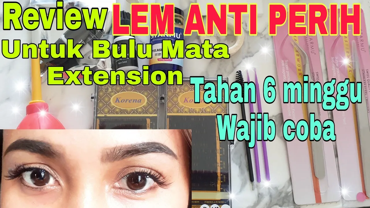 REVIEW LEM EYELASH EKSTENSION TAHAN LAMA DAN BERKUALITAS