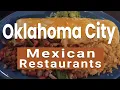 Best Mexican Restaurants in Oklahoma City Oklahoma USA - English