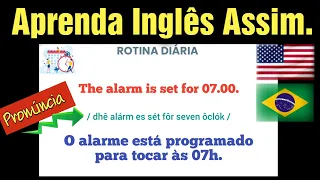 Melhor maneira de aprender Inglês com frases #Rotinas Diárias 01. Daily Routine. Pronúncia Escrita.