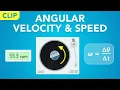 Angular Velocity and Speed in Rotational Motion Clip Physics - Kinematics