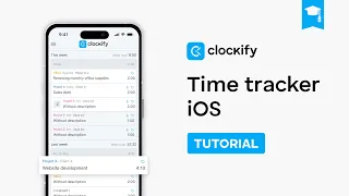Time Tracker for iOS Clockify Tutorial 2024