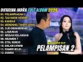 Lagu PELAMPIASAN 2 - DIFARINA INDRA FULL ALBUM TERBARU 2026 || OM ADELLA TERBARU 2026