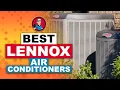 Lennox AC Reviews Your Guide to the Best Options HVAC Training 101