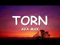 Download Lagu Ava Max - Torn (Lyrics)