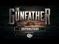 The Gunfather Restorations - Every Gun has a story to tell