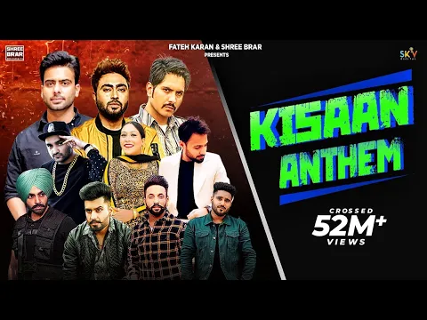 Download MP3 Kisaan Anthem | Mankirt | Nishawn| Jass | Jordan| Fazilpuria | Dilpreet| Flow| Shree | Afsana |Bobby