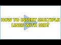 Ubuntu How to insert multiple lines with sed 3 Solutions