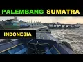 Download Lagu A Tourist's Guide to Palembang, Sumatra, INDONESIA