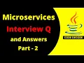 Microservices Interview questions and answers for experienced and freshers Code Decode Part-2