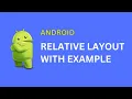 Android RelativeLayout Android RelativeLayout example RelativeLayout in Android