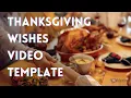 Happy Thanksgiving Wishes Template