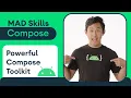 Powerful Compose toolkit - MAD Skills