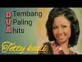 Lagu DUA TEMBANG TERLARIS [[TETTY KADI]] #tembangkenangan #tembanglawas #tettykadi