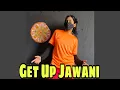 Download Lagu Get Up Jawani Dance Video | Yo Yo Honey Singh | Badshah | Sachi Ojha Choreography