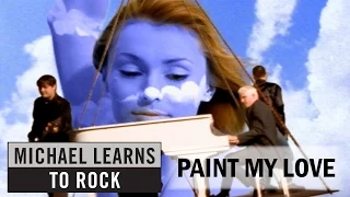 michael learns to rock paint my love official video with lyrics closed caption 