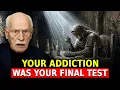 You See This Because You PASSED the Final Test of Addiction | Carl Jung