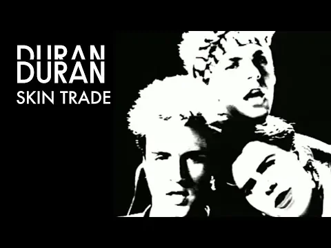 Download MP3 Duran Duran - Skin Trade (Official Music Video)