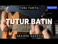 Download Lagu Tutur Batin - Yura Yunita ( Karaoke Akustik ) Male Key