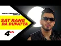 Download Lagu Sat Rang Da Dupatta (Official Song) | Gitaz Bindrakhia Feat. Bunty Bains | Desi Crew | Speed Records