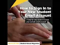 How to Sign in to Your New Student Email Account
