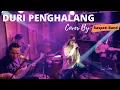 Download Lagu Duri Penghalang - Djadjat Paramor ( LIVE Cover By RASPATI BAND )