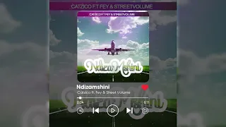 catzico ft fey u0026 street volume ndizamshini