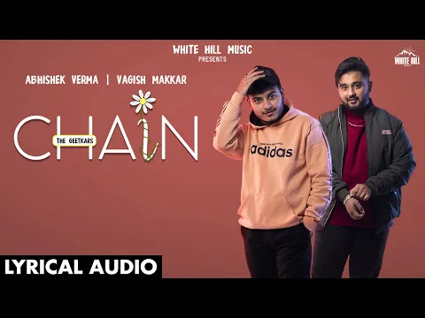 Download MP3 Chain (Lyrical Audio) Abhishek Verma and Vagish Makkar | Punjabi Songs 2022