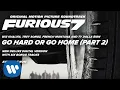 Wiz Khalifa, Trey Songz, French Montana \u0026 Ty Dolla $ign - Go Hard or Go Home (Part 2) [Furious 7]