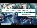 Fix Zoom Error Code 5000