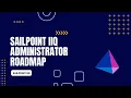 Sailpoint IIQ Administrator Roadmap SailPoint Administrator Learning Path