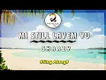 Download Lagu Mi stilll lavem yu - Sharzy (Sing Along)