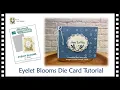 Eyelet Blooms Die - April 2026 Product of the Month