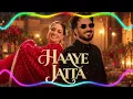 Happy Raikoti : HAAYE JATTA { Official Music Video } Latest Punjabi Songs 2026  