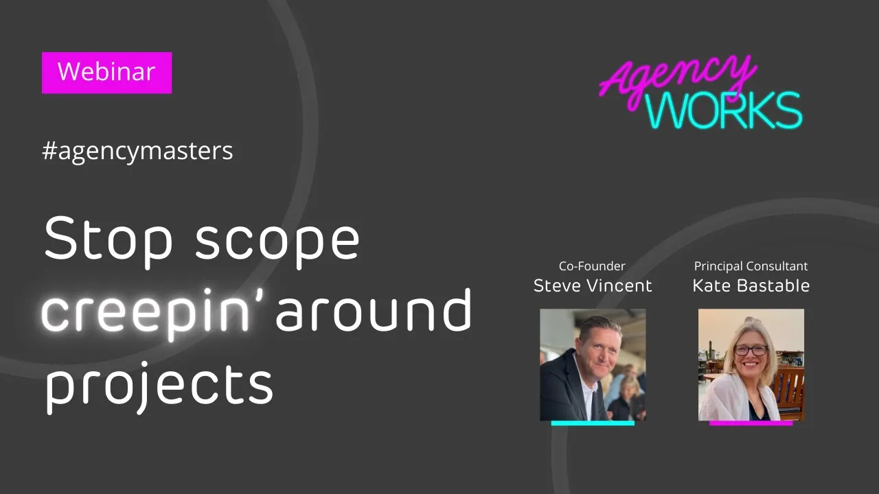 Agency Masters: Stop scope creepin' around projects