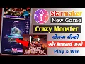 Download Lagu Starmaker crazy monster game review | kill monster \u0026 earn rewards in starmaker | crazy monster sm