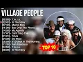 V.i.l.l.a.g.e P.e.o.p.l.e Greatest Hits ~ Top 100 Artists To Listen in 2023