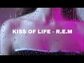 KISS OF LIFE - R.E.M (Lyrics)