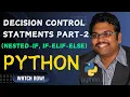 DECISION CONTROL STATEMENTS - PART 2 NESTED IF IF