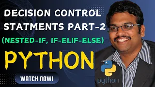 DECISION CONTROL STATEMENTS - PART 2 NESTED IF IF