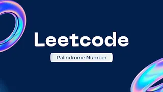 Leetcode Palindrome Number Solution in Java