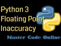 Python Why Are Floating Point Calculations So Inaccurate in Python