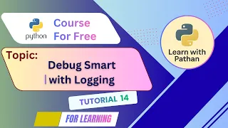 Python Logging Made EASY Debug Like a Pro in Minutes Learnwithpathan-1987