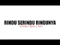 Rindu serindu rindunya - SPOON COVER BY DECKY RYAN