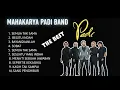 Lagu MAHAKARYA PADI BAND – Koleksi Lagu Hits Legendaris (HQ Audio)