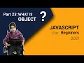 What is Object In JavaScript 2021 Part 23 Code Fusion